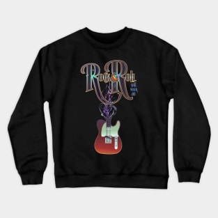 Rock & Roll Will Never Die Crewneck Sweatshirt